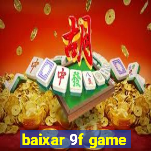 baixar 9f game